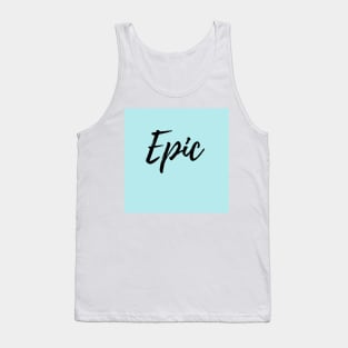 The Word Epic - Blue Background Tank Top